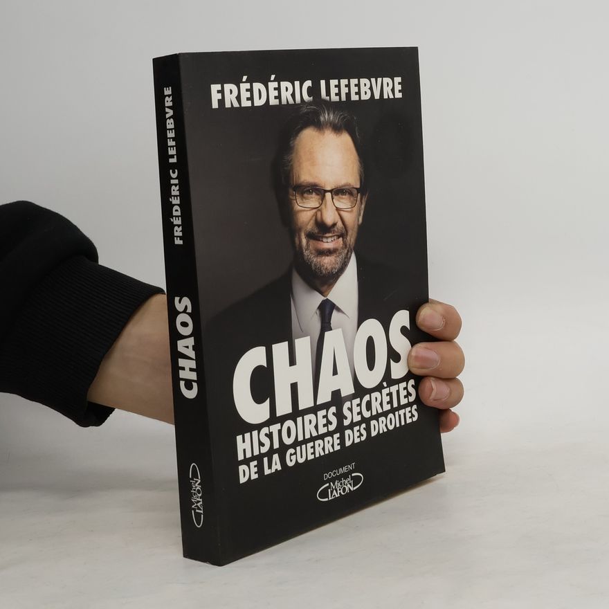 Frédéric Lefebvre Chaos