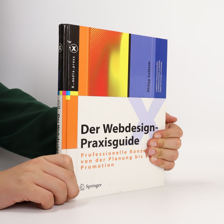 Philipp Gutheim Der Webdesign-Praxisguide