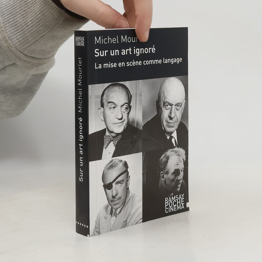 Michel Mourlet Sur un art ignoré