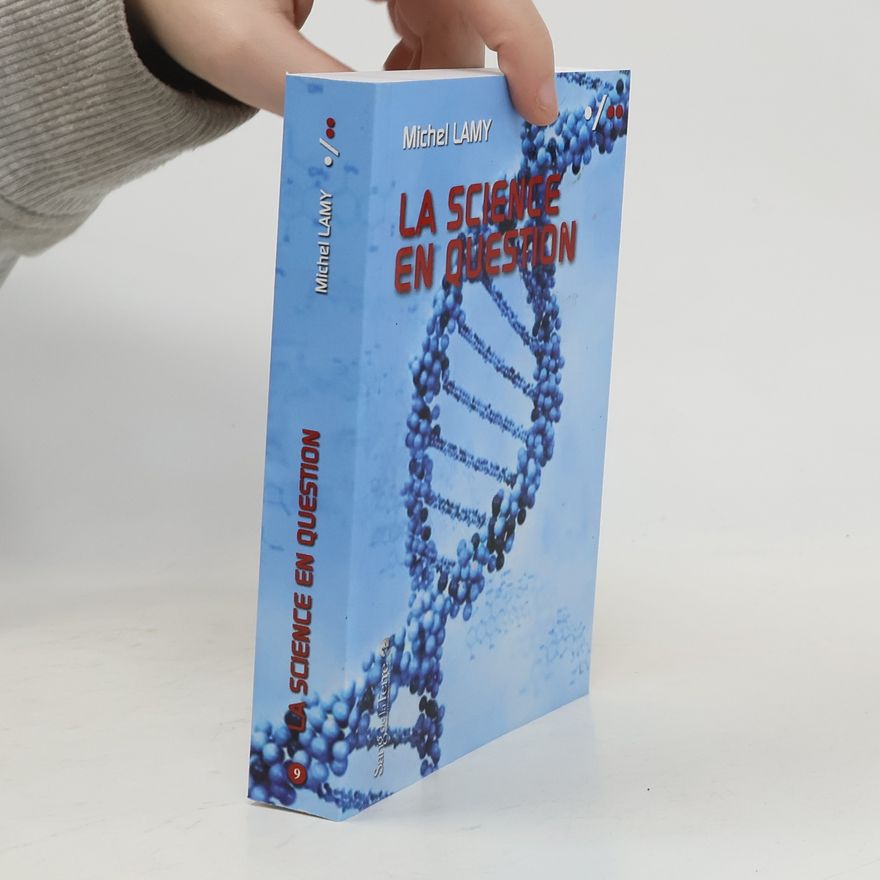 Michel Lamy La science en question