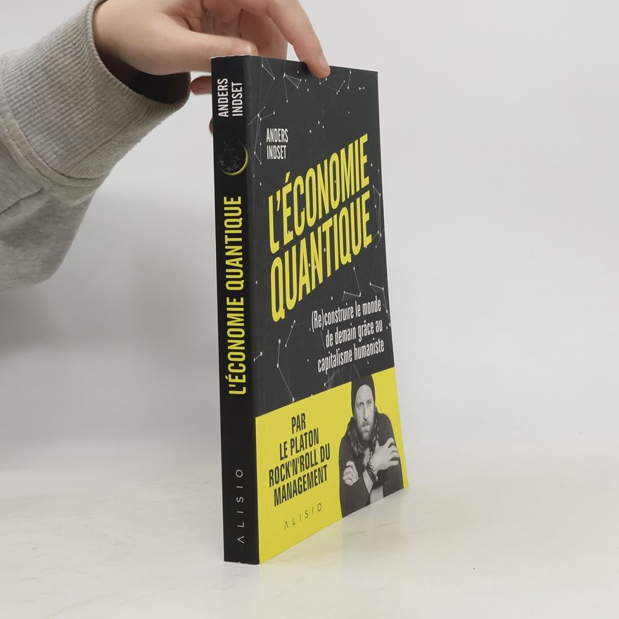 Anders Indset L'économie quantique