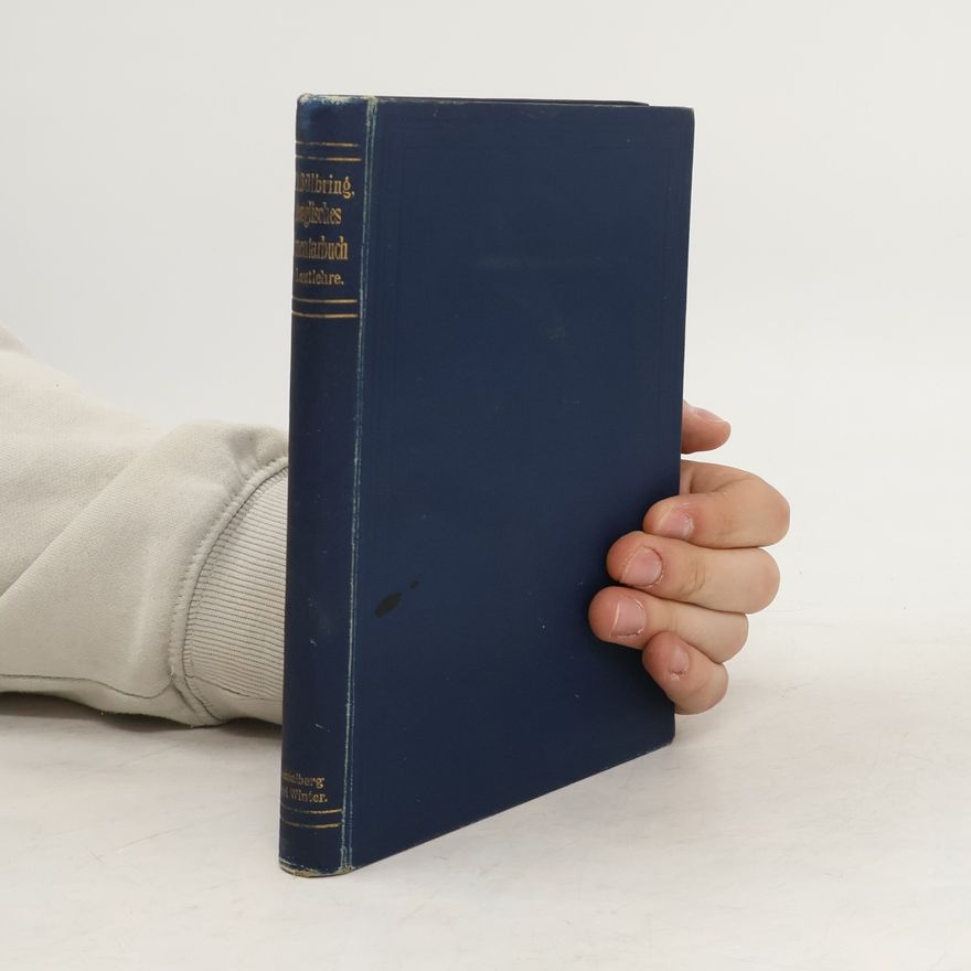 Karl Daniel Bülbring Altenglisches Elementarbuch I. Lautlehre