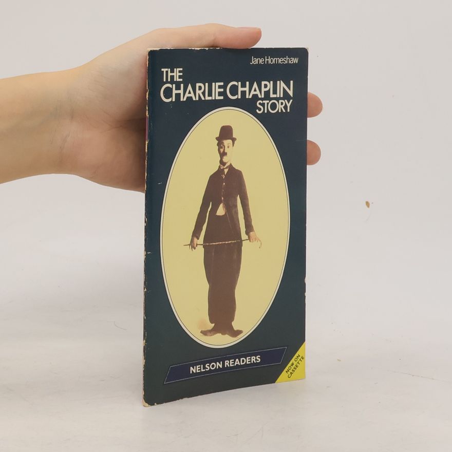 Jane Homeshaw The Charlie Chaplin Story