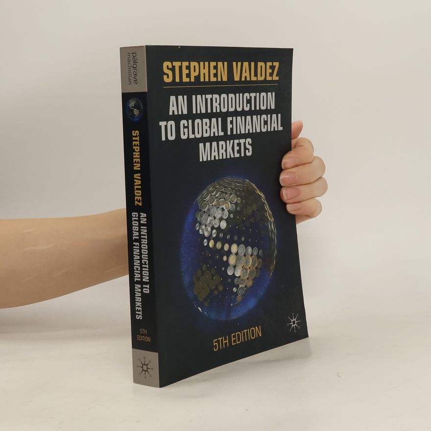 Stephen Valdez An introduction to global financial markets