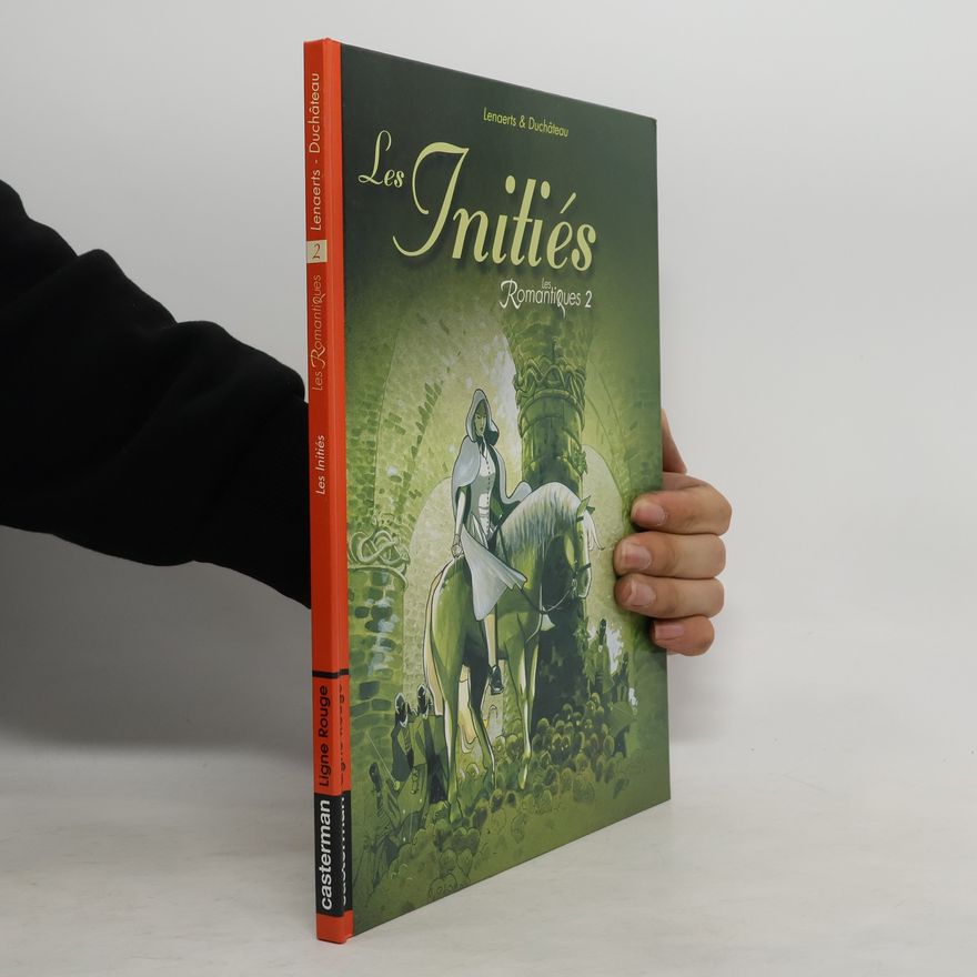 Enzo Grigoli Les Romantiques - 2: Les Initiés