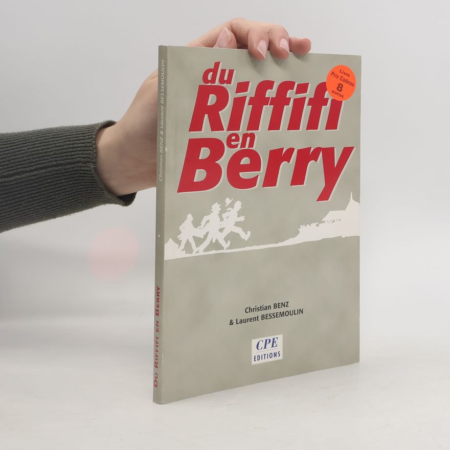 Laurent Bessemoulin Du Riffifi en Berry