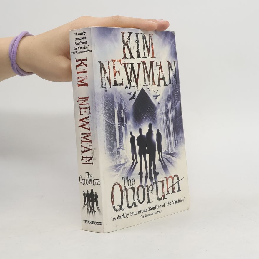 Kim Newman The Quorum