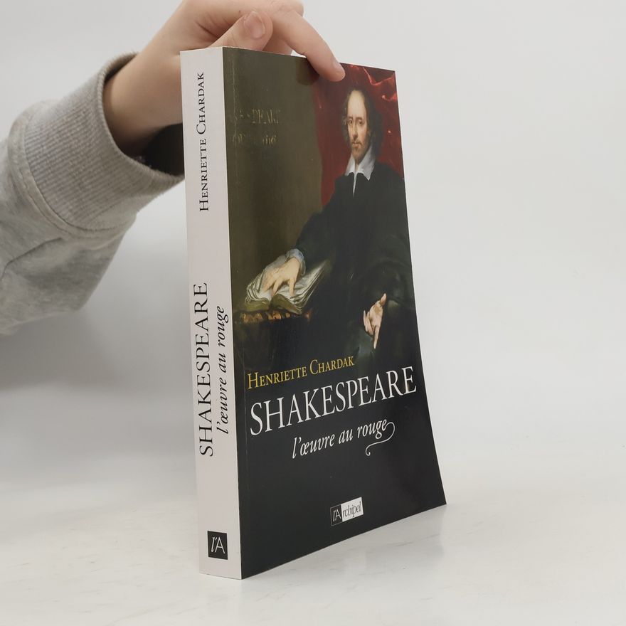 Henriette Chardak Shakespeare, l'œuvre au rouge