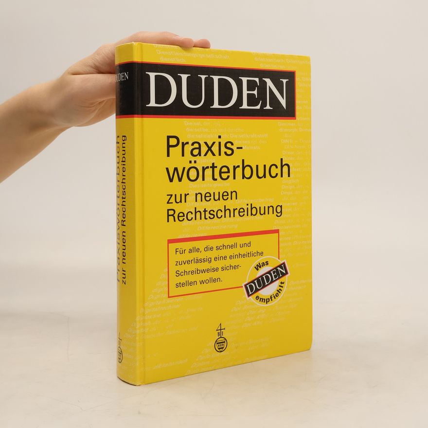 Werner Scholze Stubenrecht Duden, Praxiswörterbuch zur neuen Rechtschreibung