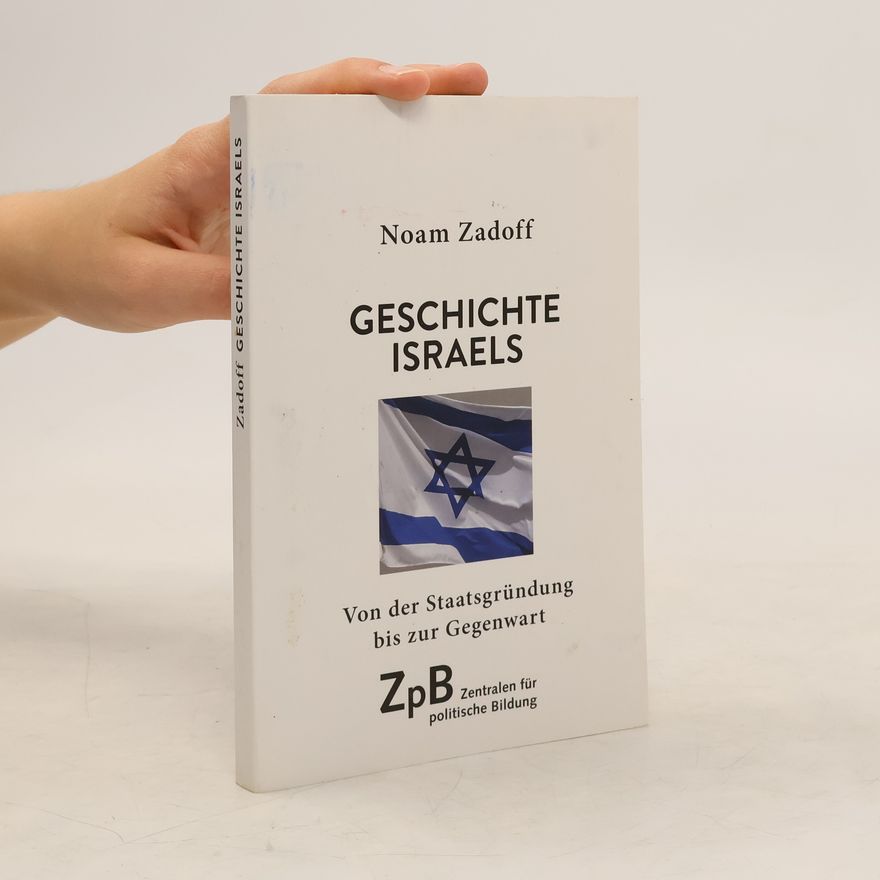 Noʿam Zadof Geschichte Israels
