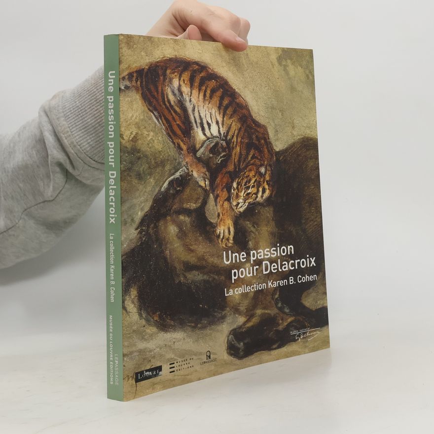 Auteurscollectief Une passion pour Delacroix