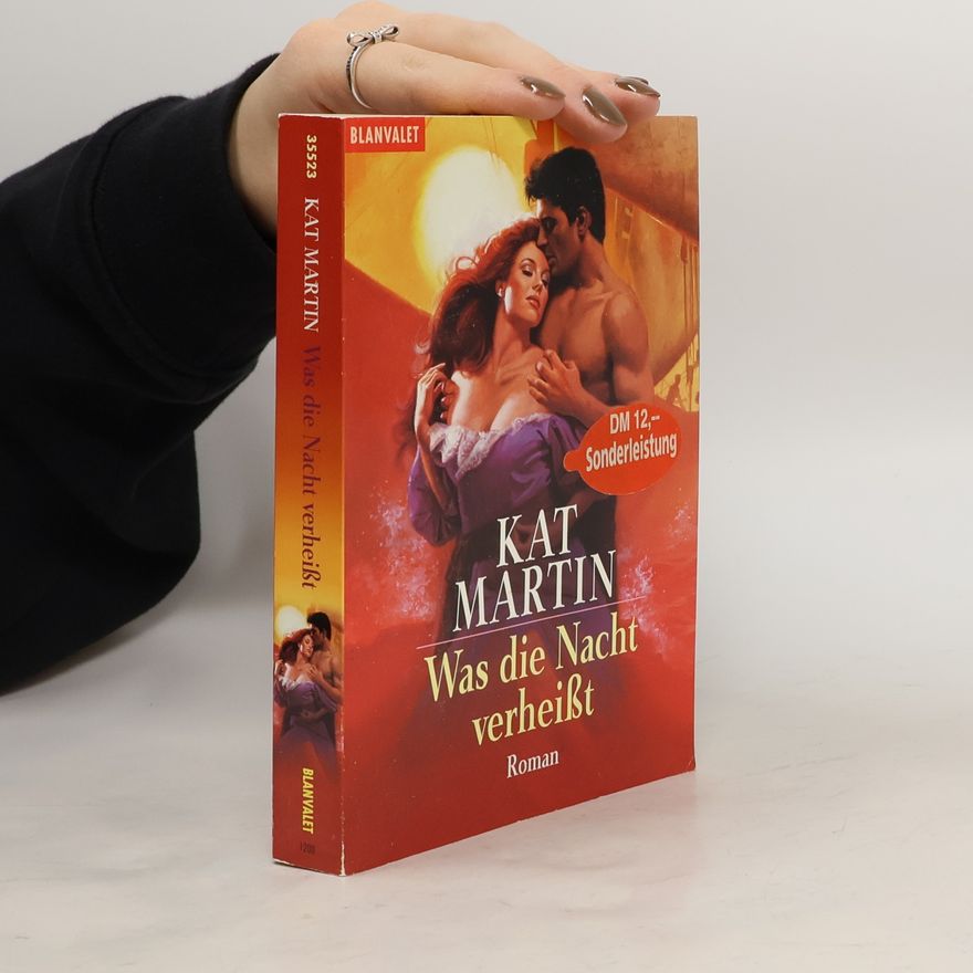 Kat Martin Was die Nacht verheißt. Roman. Aus d. Amerikan. v. Sabine Ivanovas
