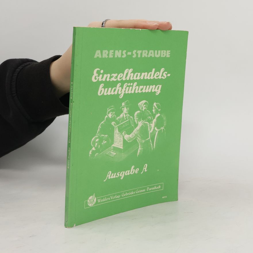 Eberhard Arens Einzelhandels-Buchführung. Ausgabe A