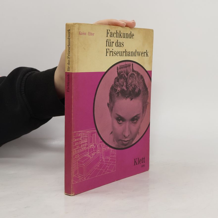 Jakob Etter Fachkunde für das Friseurhandwerk