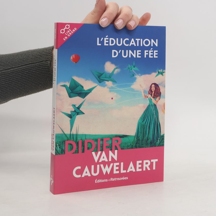 Didier van Cauwelaert L'éducation d'une fée