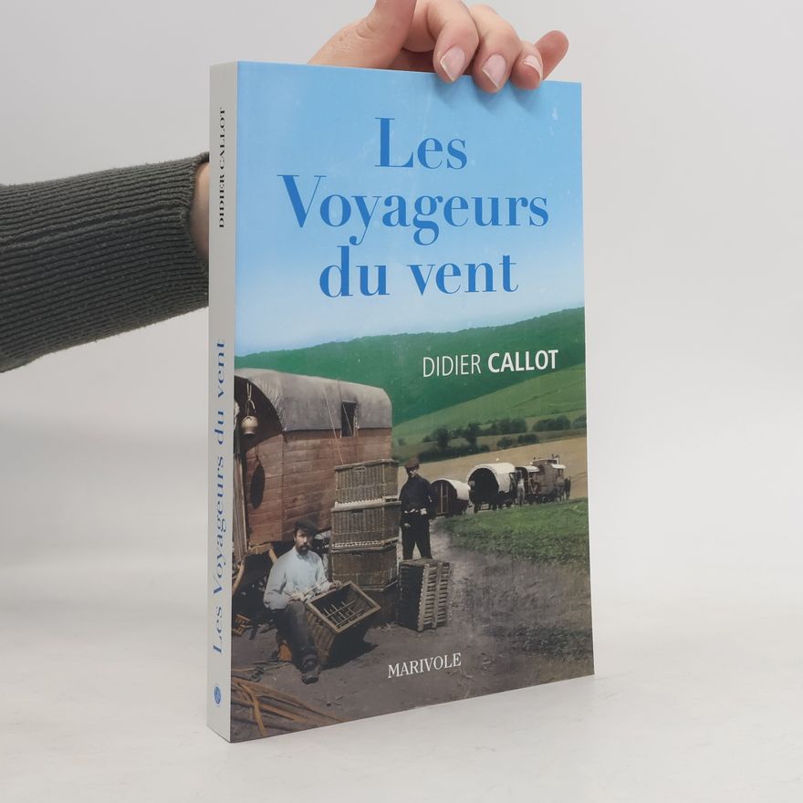 Didier Callot Les voyageurs du vent