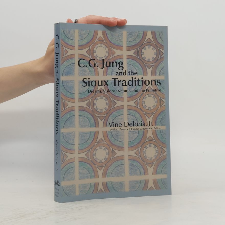 Jerome S. Bernstein C.G. Jung and the Sioux Traditions