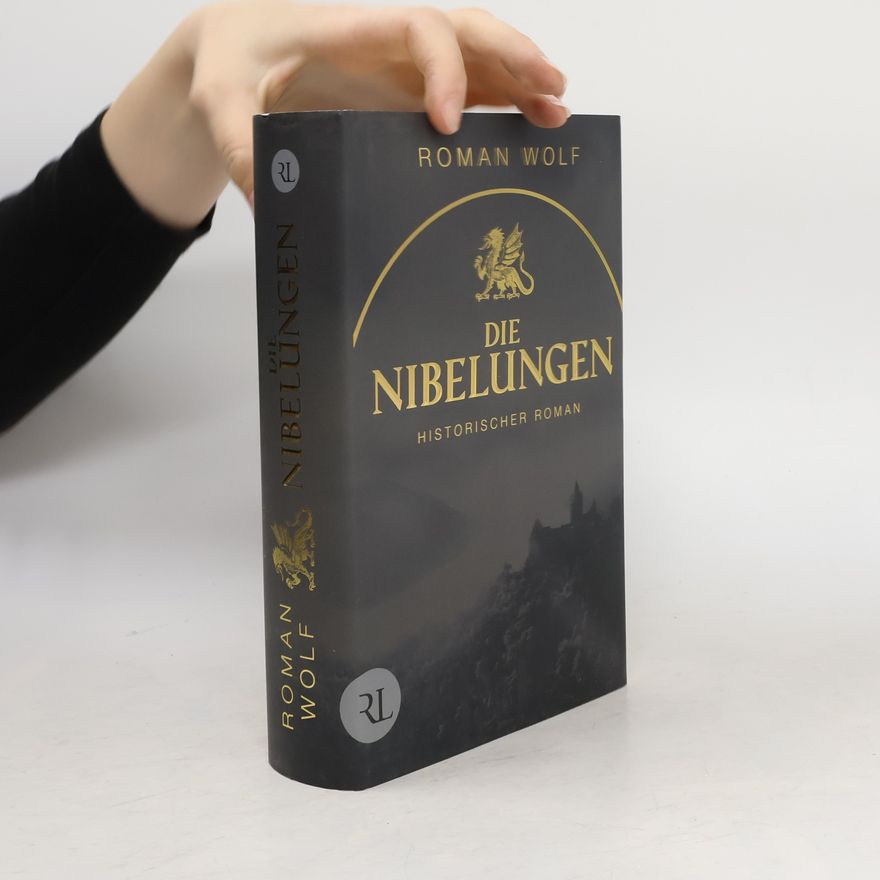 Roman Wolf Die Nibelungen
