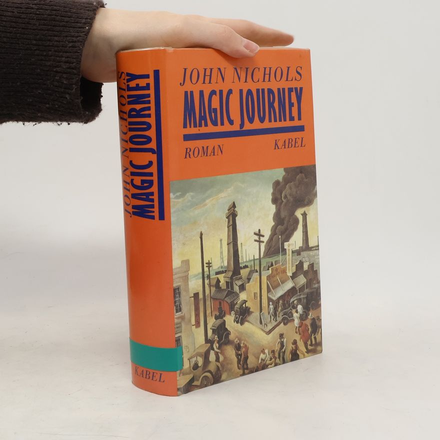 John Nichols Magic Journey