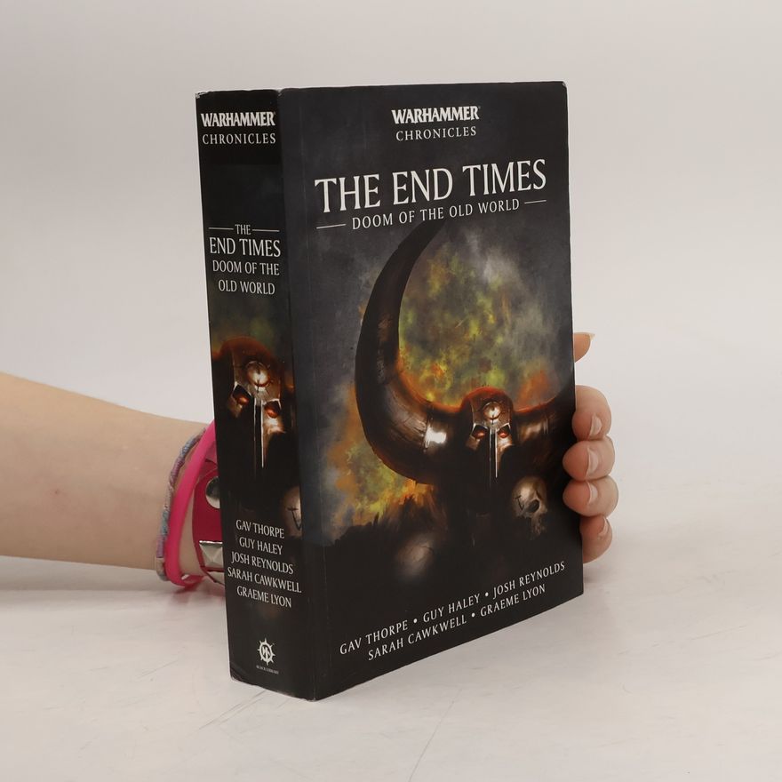 Gav Thorpe The End Times: Doom of the Old World