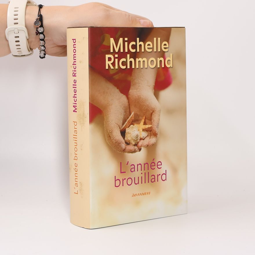 Michelle Richmond L'année brouillard
