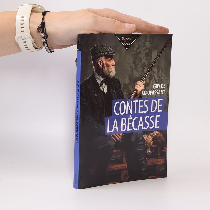 Guy de Maupassant Contes de la Becasse