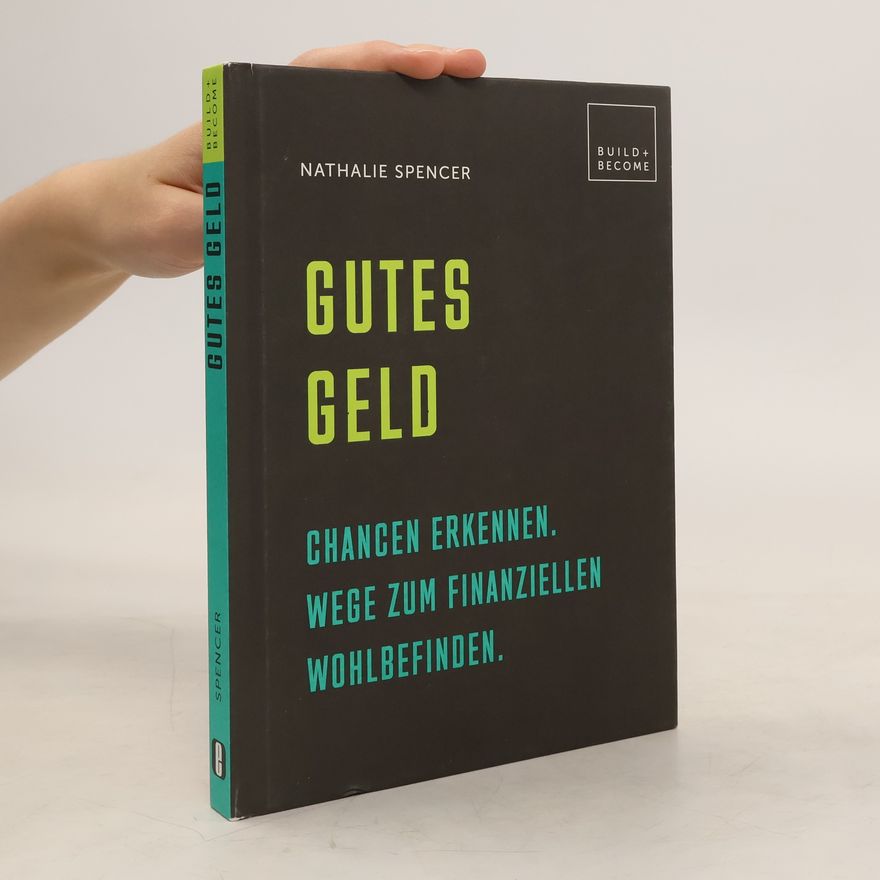 Nathalie Spencer Gutes Geld