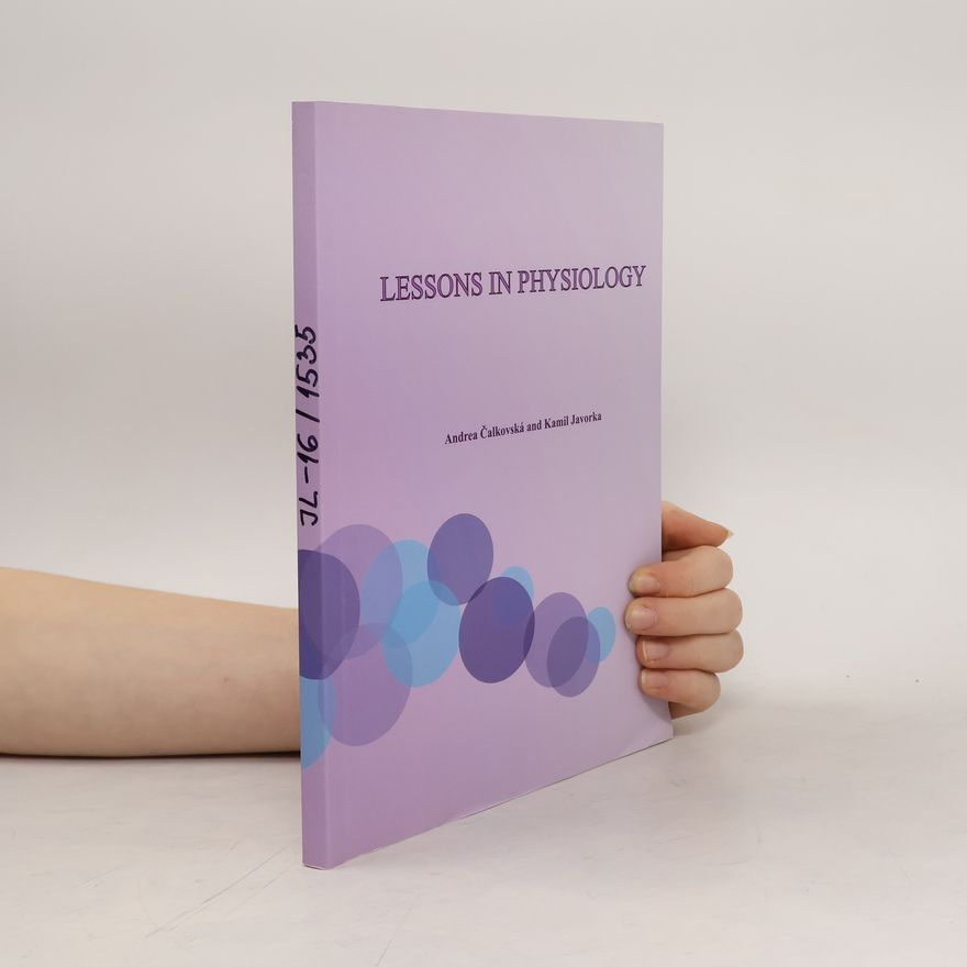 Andrea Calkovska Lessons in Physiology