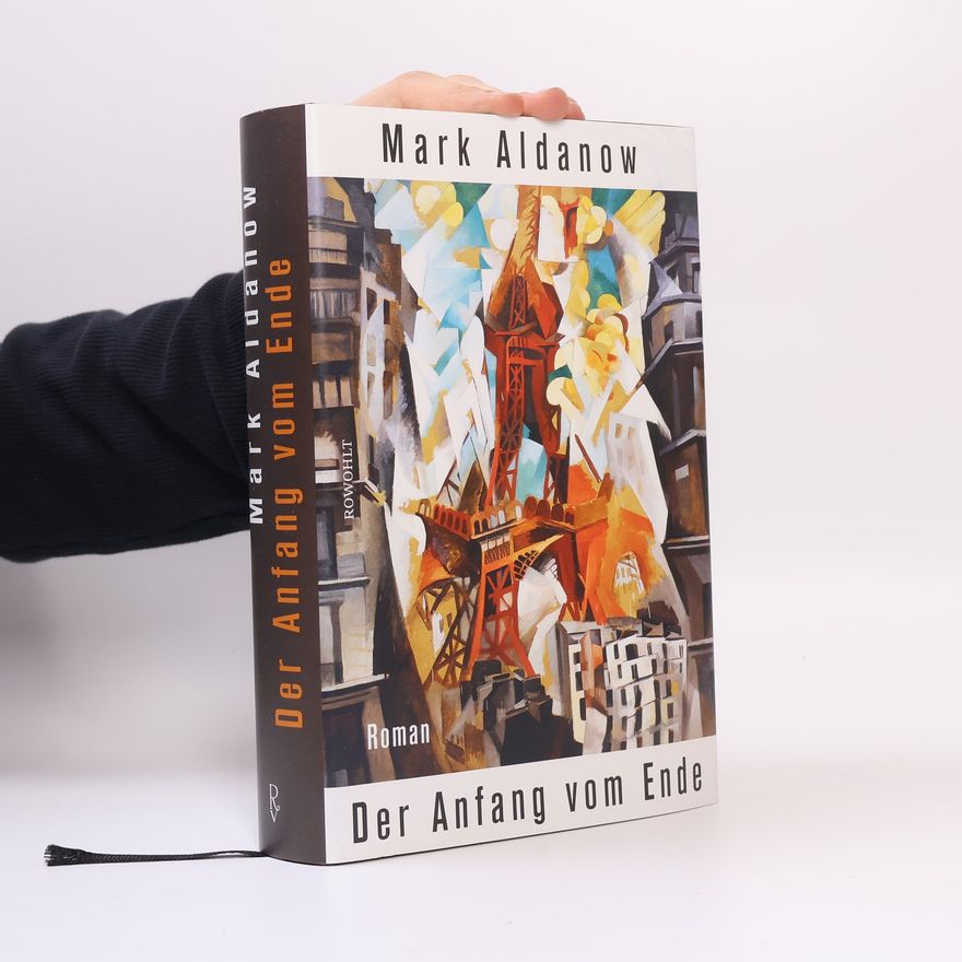 Mark Aldanow Der Anfang vom Ende