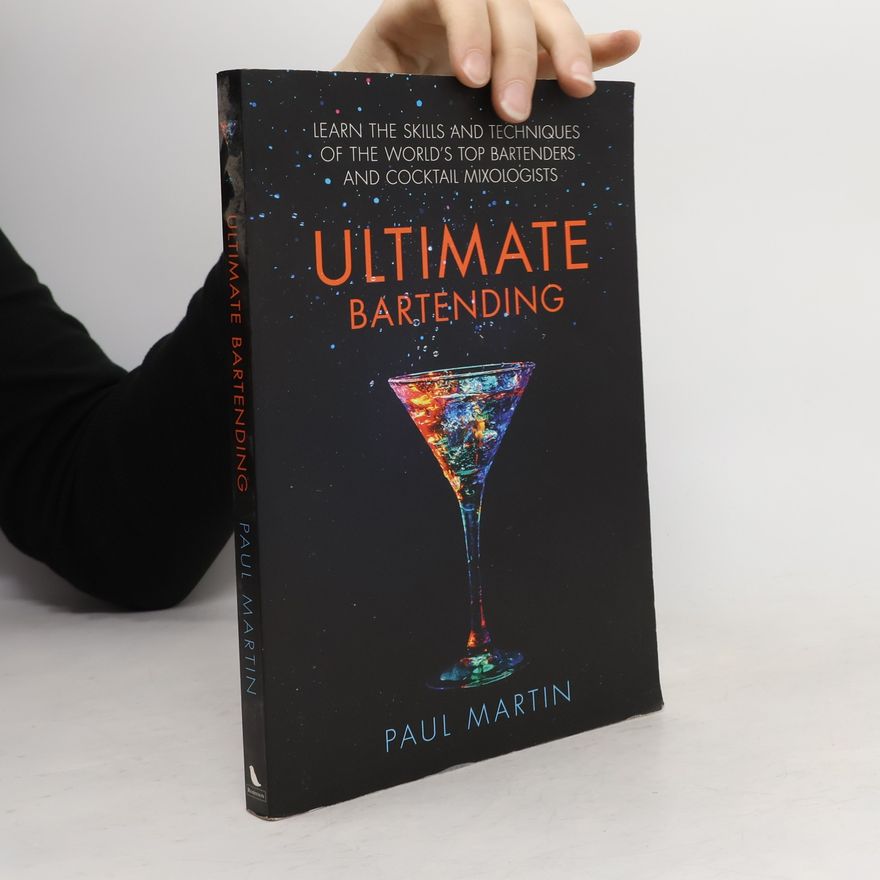 Paul Martin Ultimate Bartending