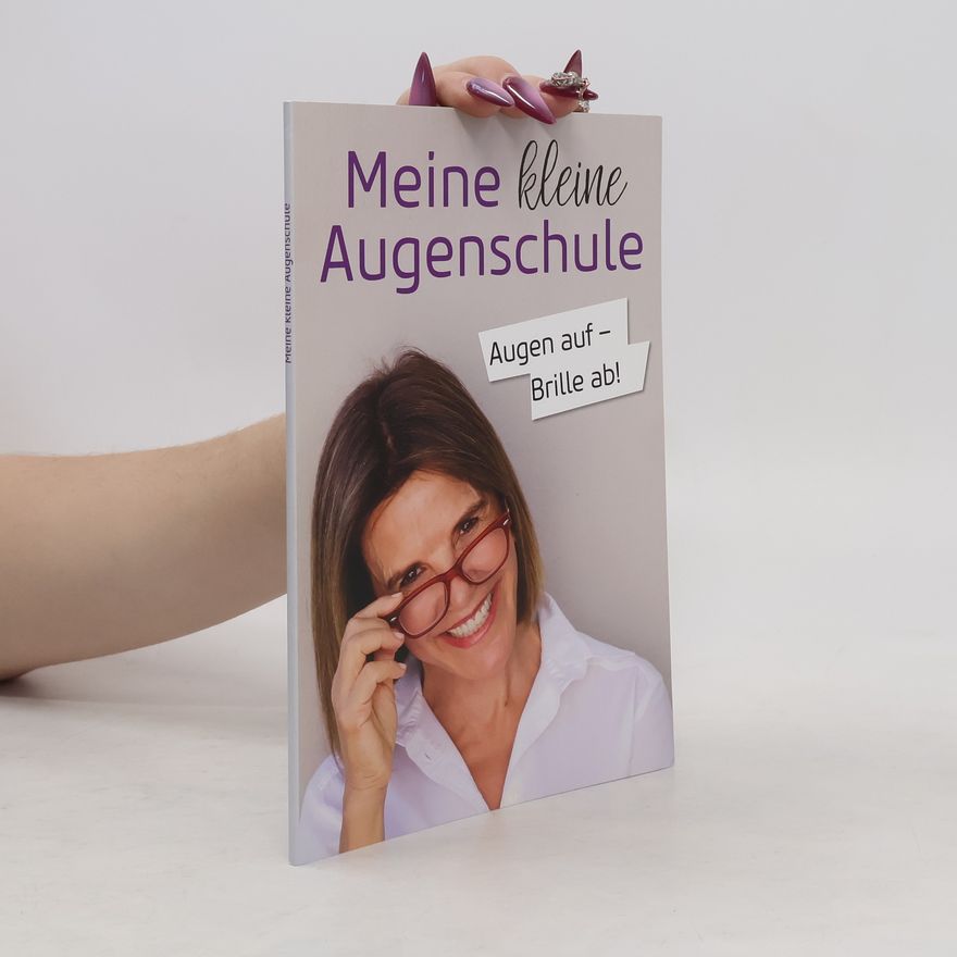 Isolde Schraufstetter Meine kleine Augenschule