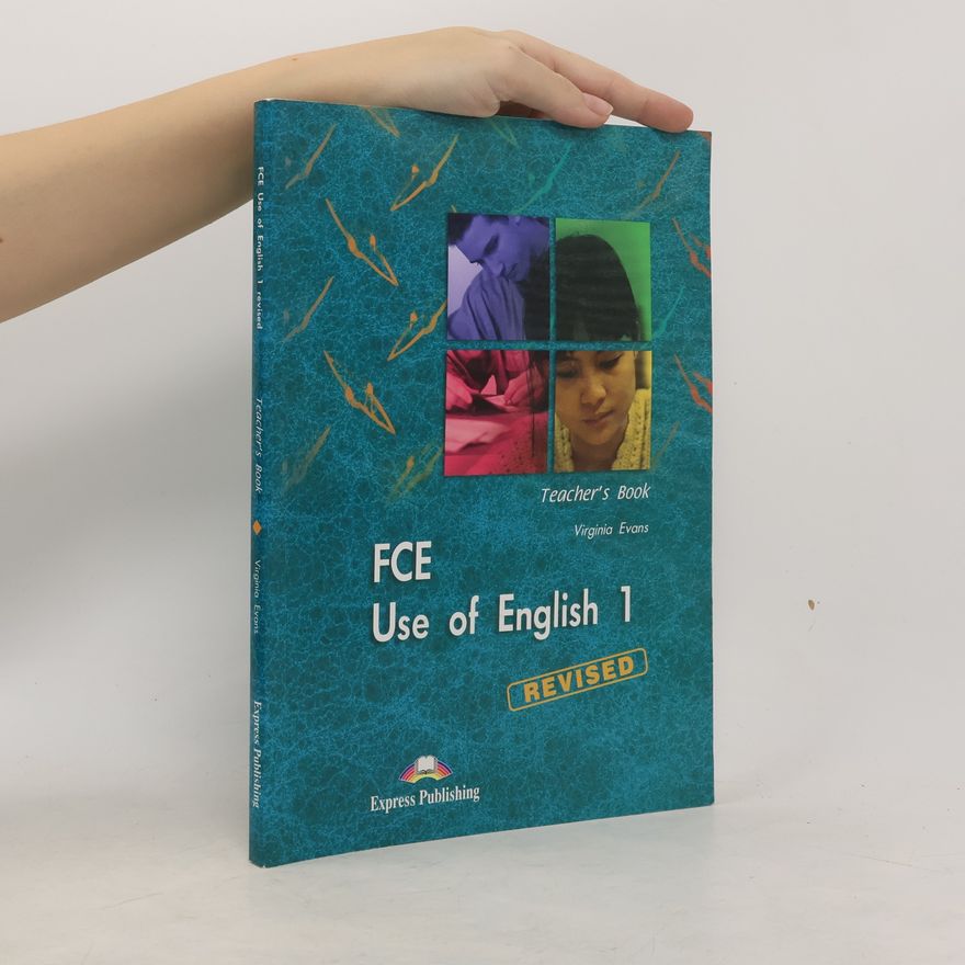 Virginia Evans FCE use of English 1. [Intermediate-post-intermediate, Teacher's book]