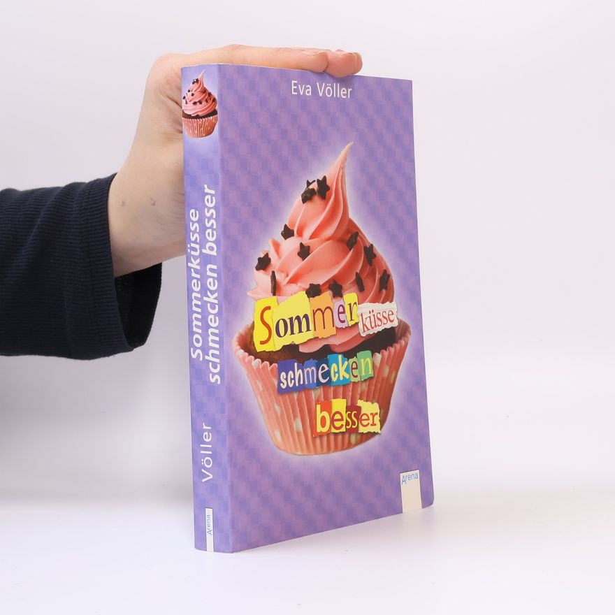 Eva Völler Sommerküsse schmecken besser