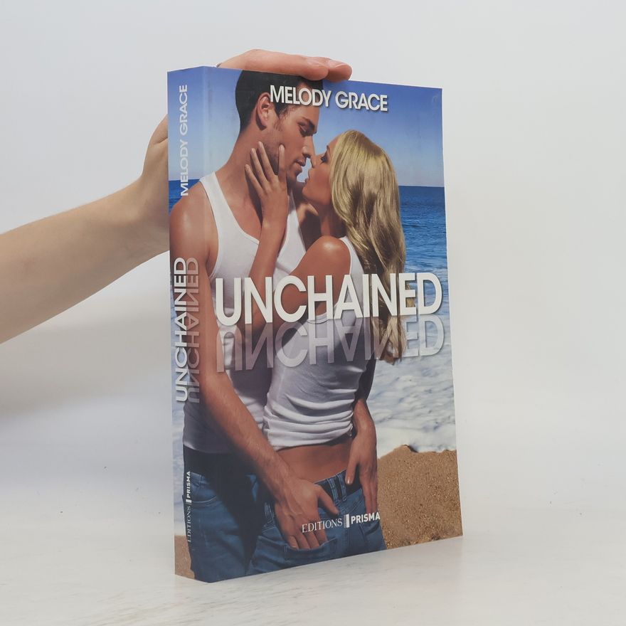 Melody Grace Unchained
