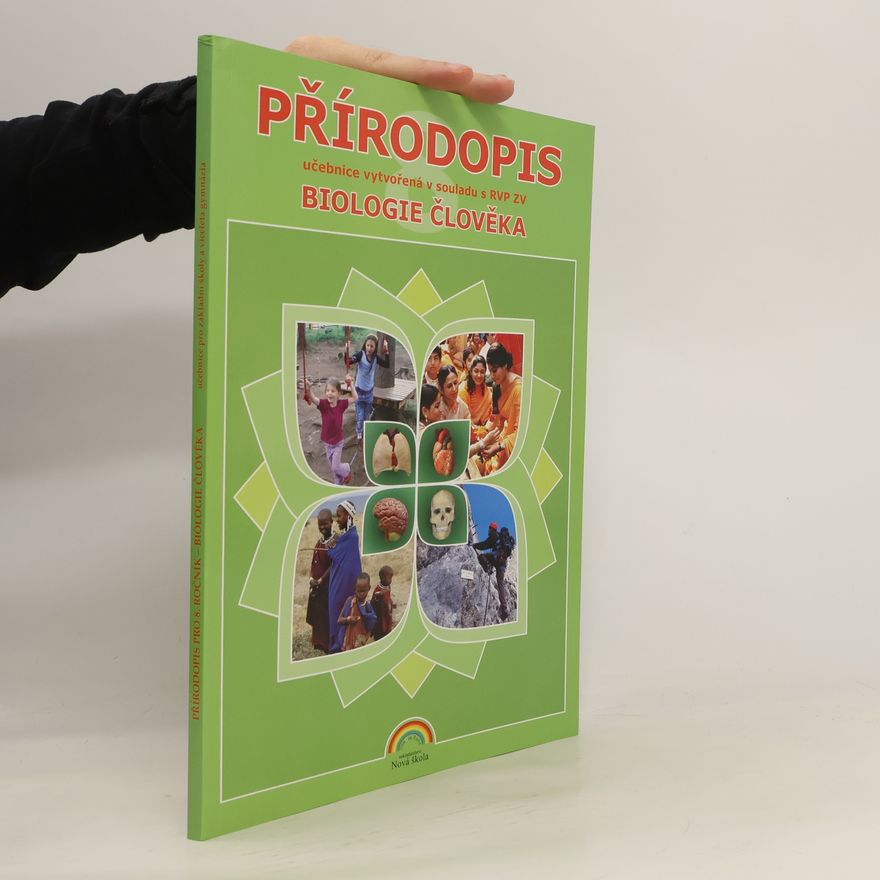 Pavel Lízal Přírodopis. Biologie člověka