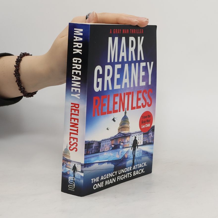 Mark Greaney Relentless