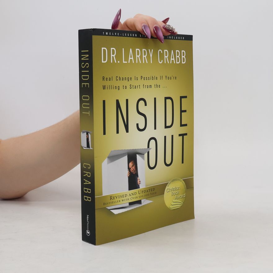 Dr. Larry Crabb Inside Out