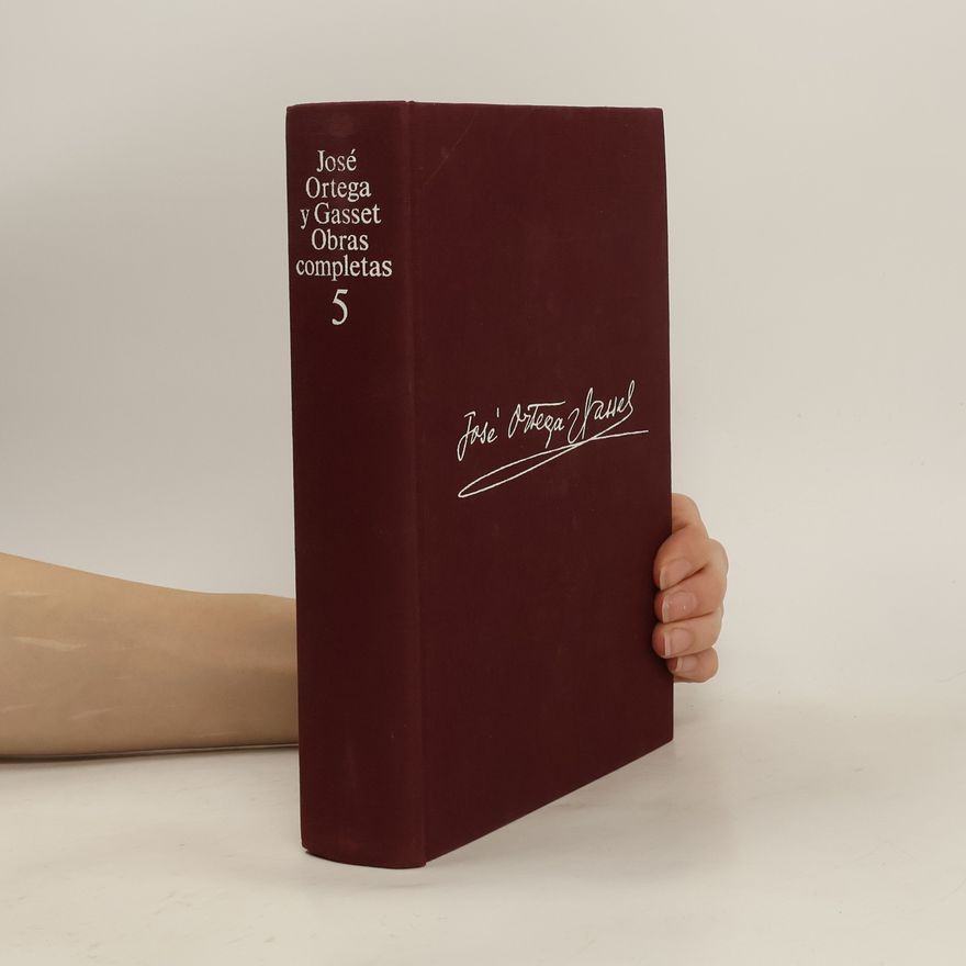 José Ortega y Gasset Obras completas 5
