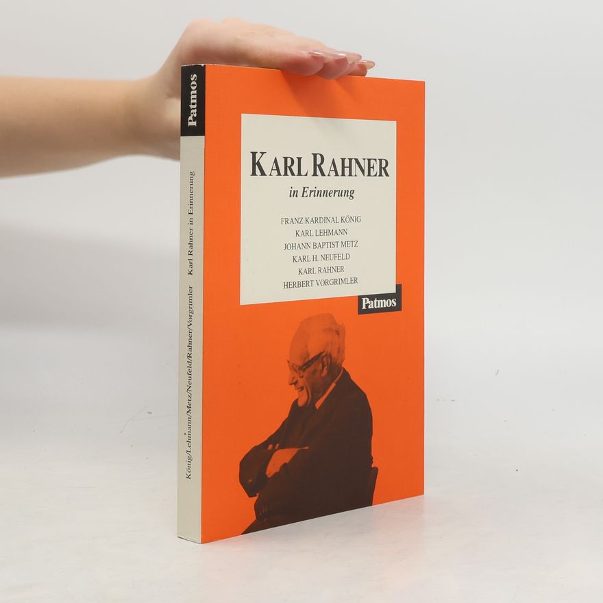 Albert Raffelt Karl Rahner in Erinnerung