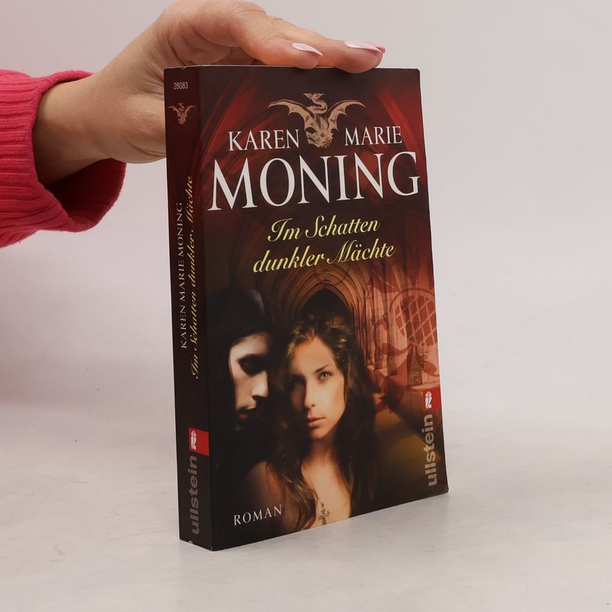 Karen Marie Moning Im Schatten dunkler Mächte