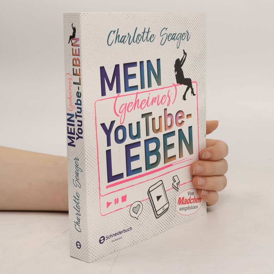 Charlotte Seager Mein (geheimes) YouTube-Leben