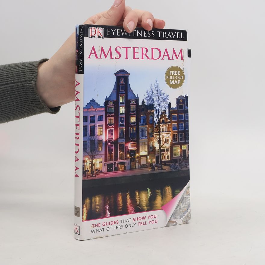 Cristopher Catling Eyewitness Travel: Amsterdam