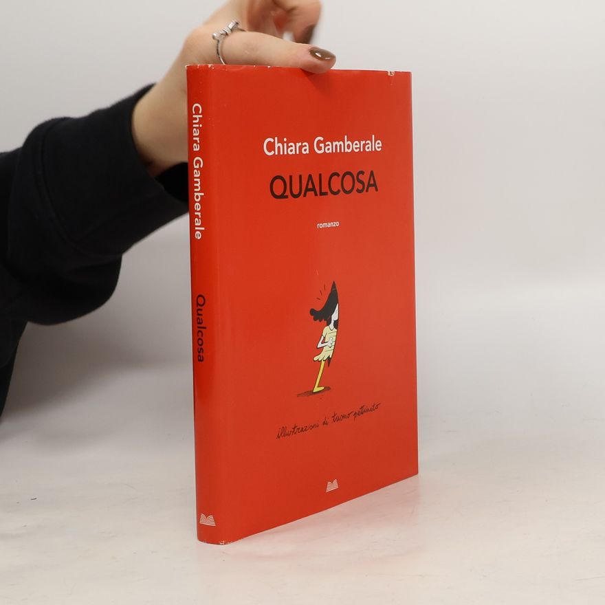 Chiara Gamberale Qualcosa