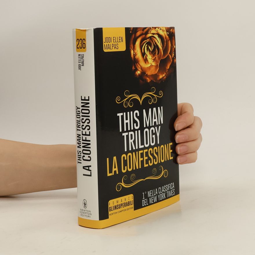 Jodi Ellen Malpas La confessione. This Man Trilogy