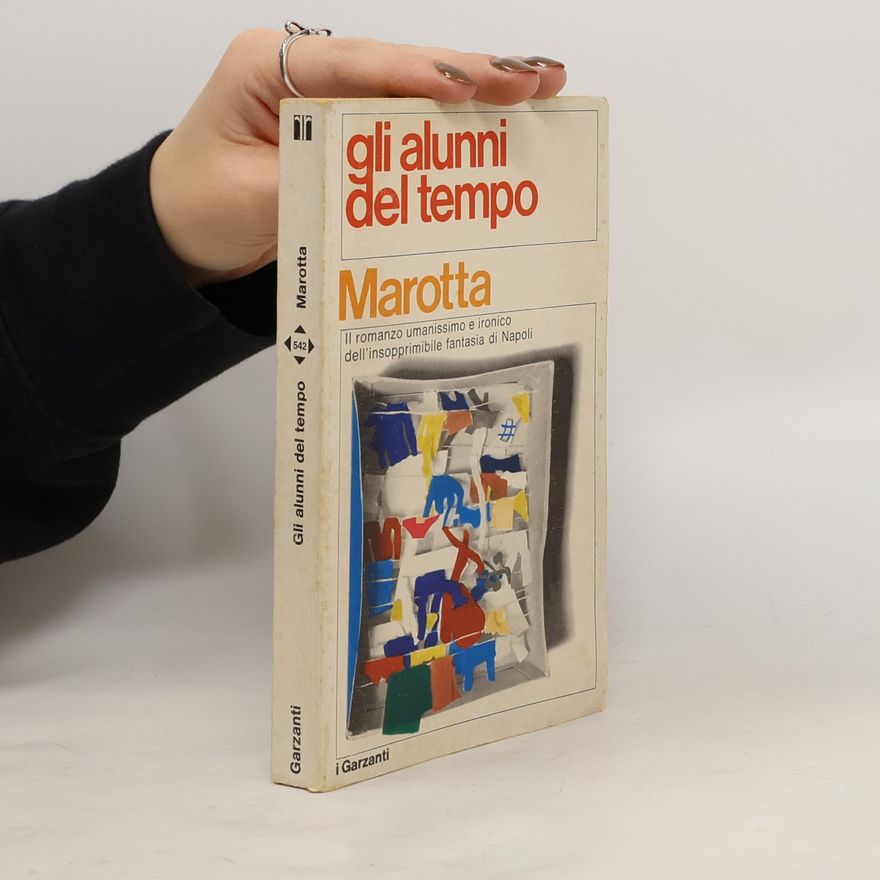 Giuseppe Marotta Gli alunni del tempo
