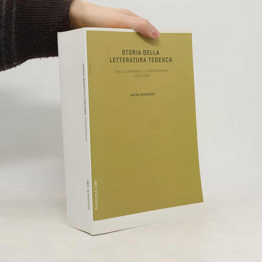 Anton Reininger La letteratura tedesca dal Settecento ai nostri giorni