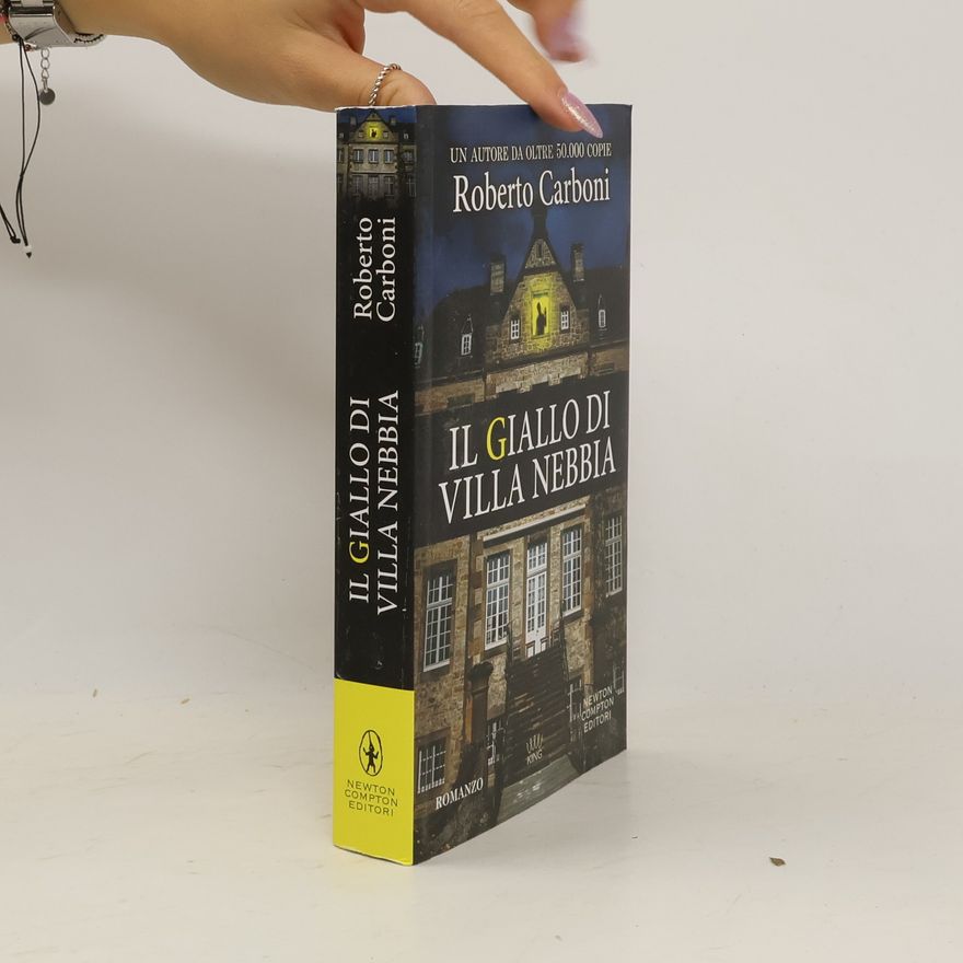 Roberto Carboni Il giallo di Villa Nebbia