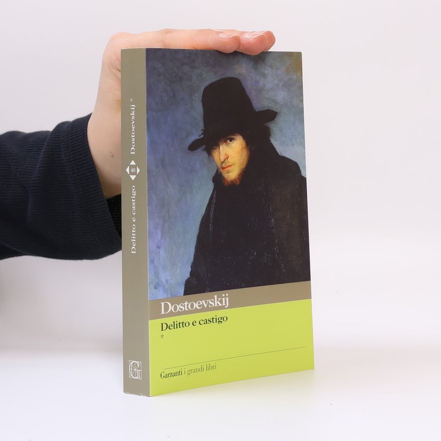 Fjodor Michailowitsch Dostojewski Delitto e castigo