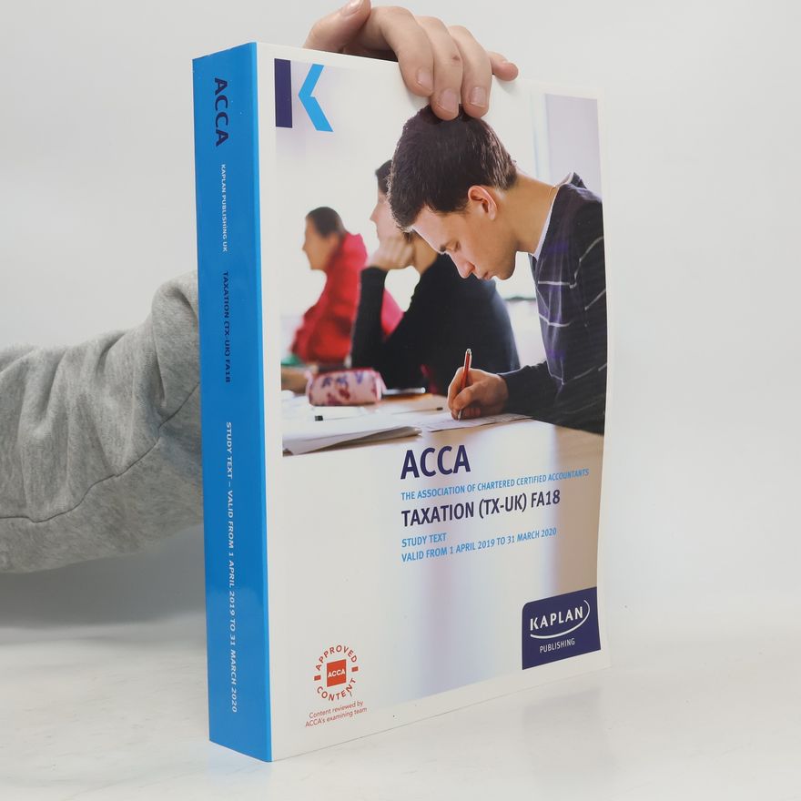 KAPLAN PUBLISHING. TAXATION (TX) (FA18) - STUDY TEXT
