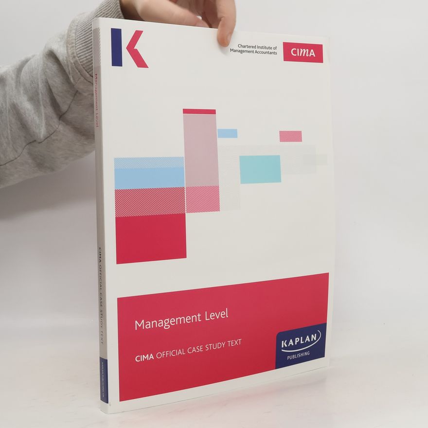 KAPLAN PUBLISHING. CIMA Managerial Case Study - Study Text